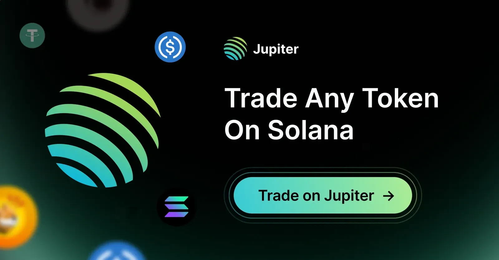 Jupiter logo, trade message, button, and floating token symbols